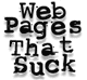 Web Pages That Suck!